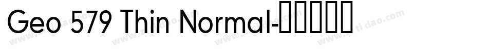 Geo 579 Thin Normal字体转换